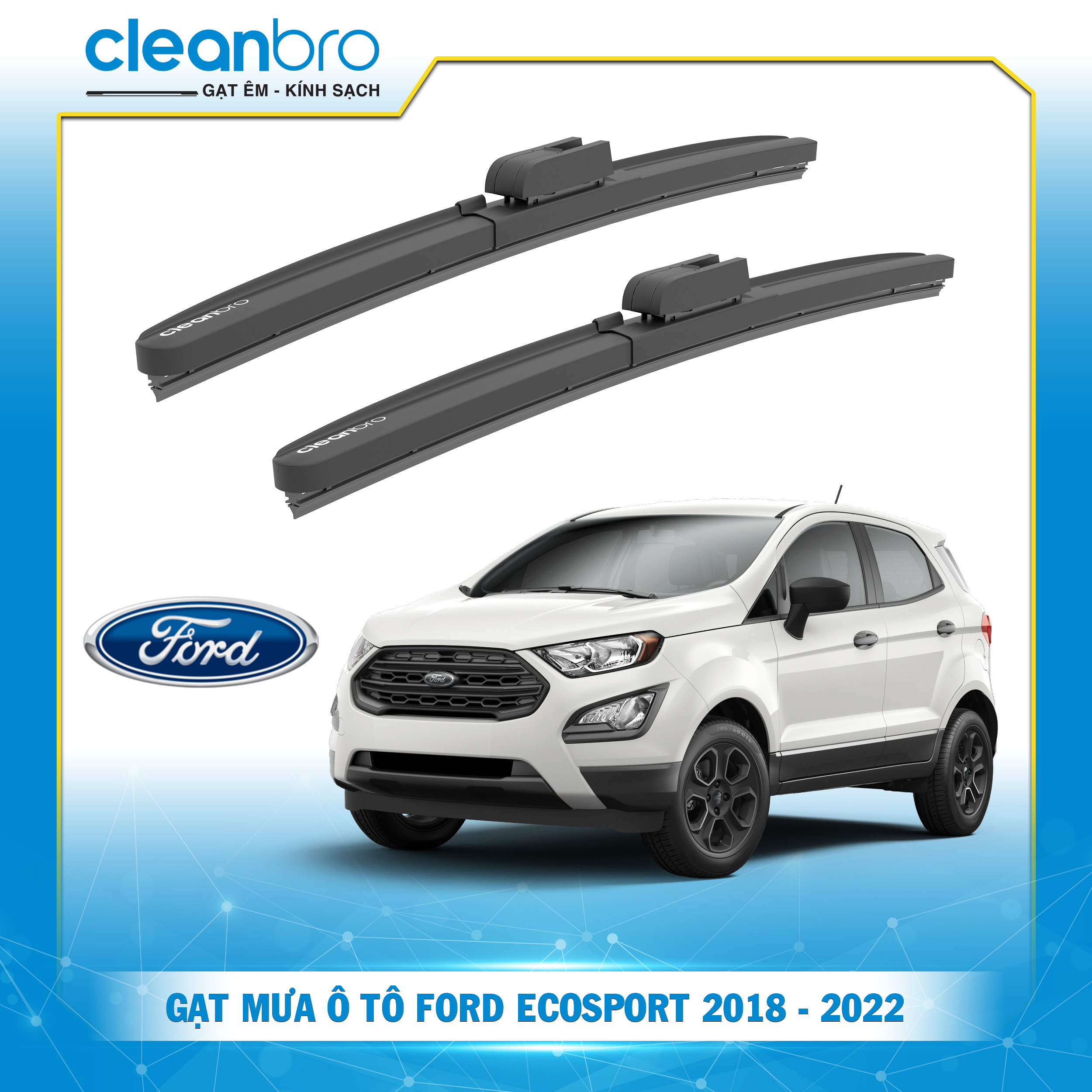 Gạt mưa ô tô hiệu ứng lá sen Ford Ecosport [2018 - 2022]